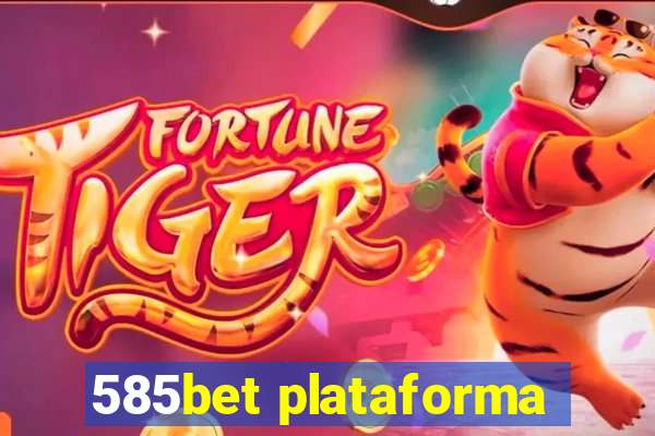 585bet plataforma